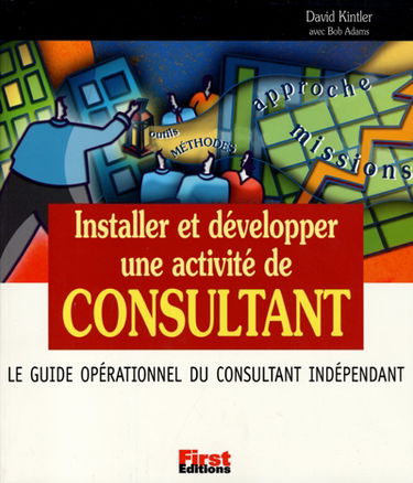 Installer et développer une activité de consultant