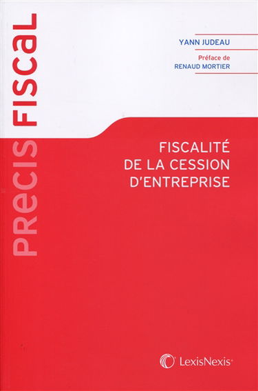 Fiscalité de la cession d'entreprise