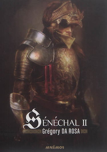 Sénéchal. Vol. 2