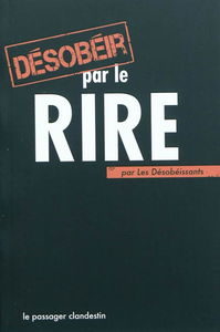 Désobéir par le rire
