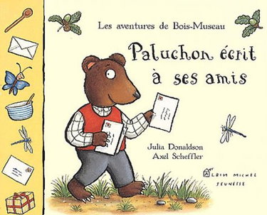Couverture de Paluchon écrit à ses amis par Axel Scheffler
