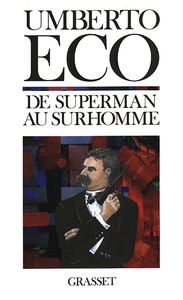 De Superman au surhomme
