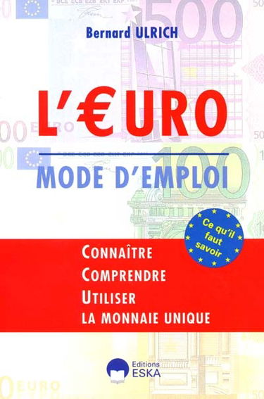 L'euro, mode d'emploi