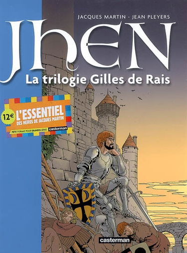 Jhen. Vol. 1. La trilogie Gilles de Rais