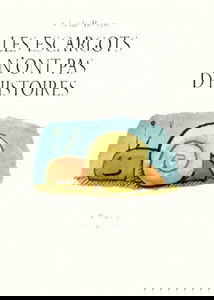 Les Escargots n'ont pas d'histoires