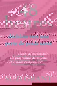 48 heures décisives vers une perte de poids sante