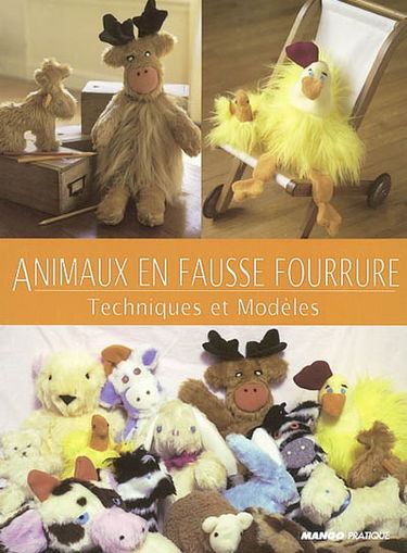 Animaux en fausse fourrure : techniques et modèles