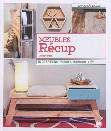 Meubles récup : 10 créations design à moindre coût