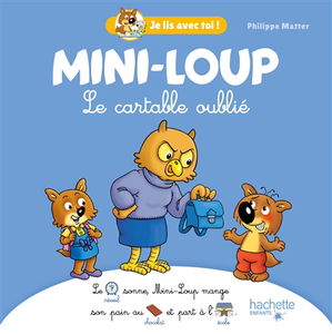 Mini-Loup. Le cartable oublié