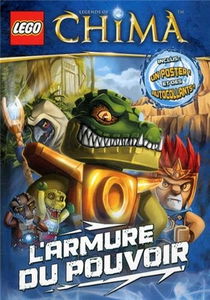 Legends of Chima. L'armure du pouvoir