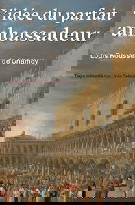 L'idée du parfait ambassadeur