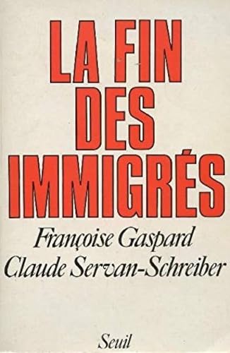 La Fin des immigrés