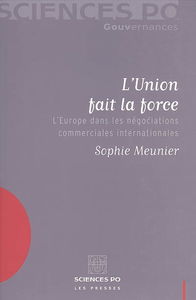 L'union fait la force : l'Europe dans les négociations commerciales internationales