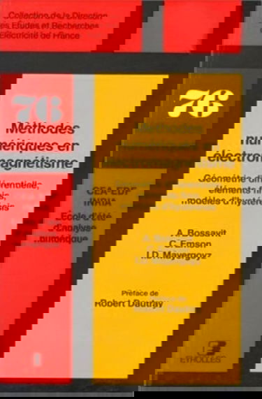 Méthodes numériques en électromagnétisme : géométrie différentielle, éléments finis, modèles d'hystérésis