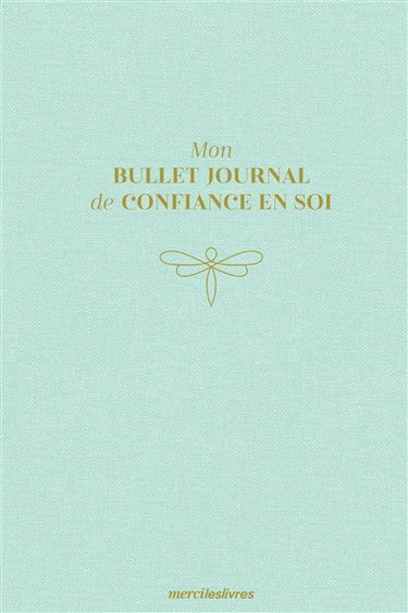 Mon bullet journal de confiance en soi