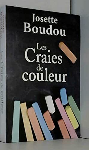Couverture de les craies de couleur - Boudou Josette par Josette Boudou
