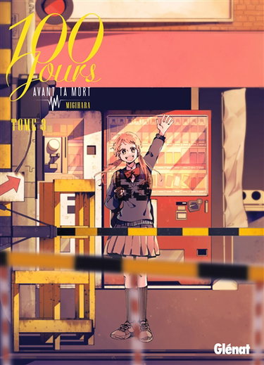 100 jours avant ta mort. Vol. 3