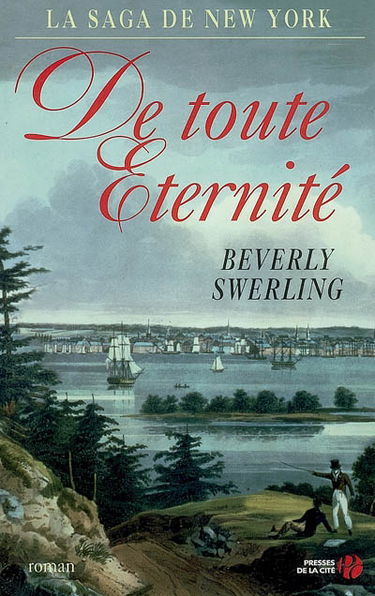 La saga de New York. Vol. 3. De toute éternité