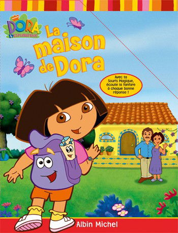La maison de Dora : livre souris