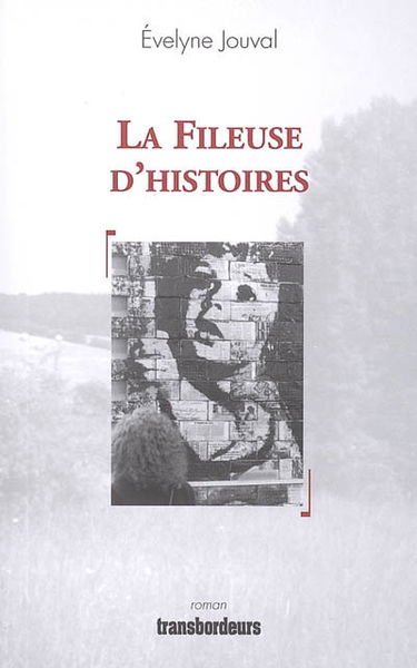La fileuse d'histoires