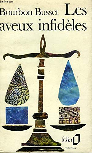 Couverture de Les aveux infideles par Jacques de Bourbon Busset