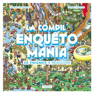 Couverture de La compil' Enquêtomania : 40 énigmes à résoudre