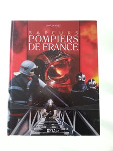 Sapeurs-pompiers de France : 1000 ans d'histoire