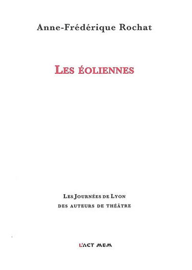 Les éoliennes : théâtre