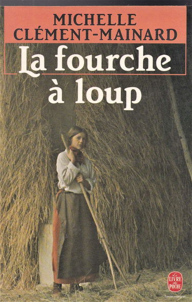 La Fourche à loup de Marie Therville
