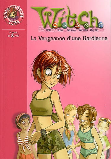 Witch. Vol. 16. La vengeance d'une gardienne