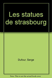 Les Statues de Strasbourg