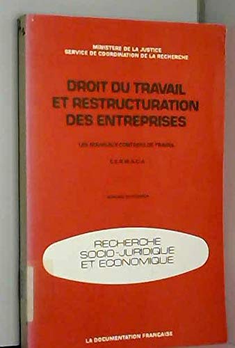 Droit du travail et restructuration des entreprises : les nouveaux contrats de travail