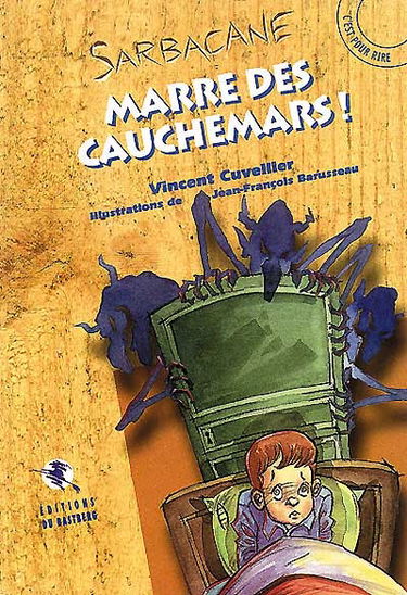 Marre des cauchemars