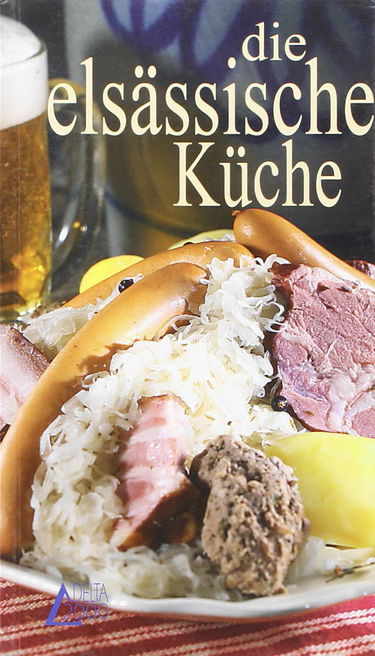 La Cuisine Alsacienne (d)