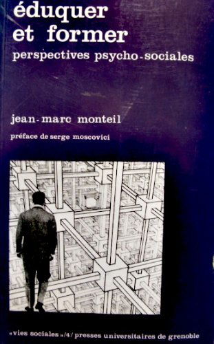 Eduquer et former : perspectives psycho-sociales