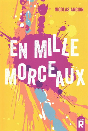 En mille morceaux