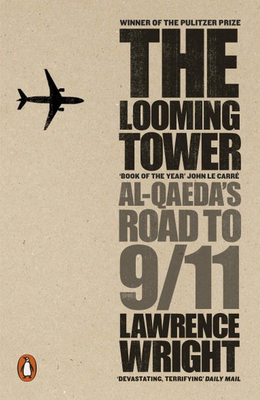 Couverture de The Looming Tower: Al Qaeda's Road to 9/11