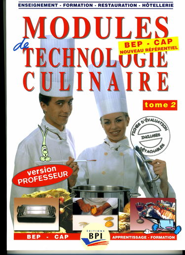 Modules de technologie culinaire : version professeur. Vol. 2