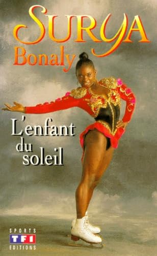 Surya Bonaly : l'enfant du soleil