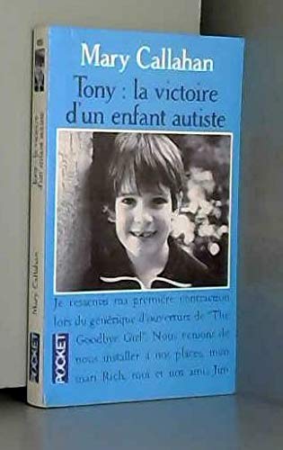 Tony, la victoire d'un enfant autiste