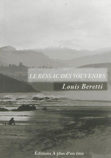 Le ressac des souvenirs