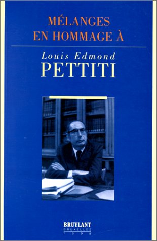 Melanges Offerts A Louis Edmond Pettiti