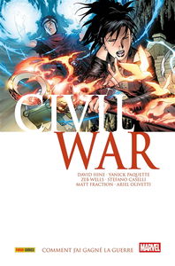 Civil war. Vol. 4. Comment j'ai gagné la guerre