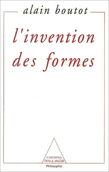 L'Invention des formes : chaos, catastrophes, fractales et structures dissipatives