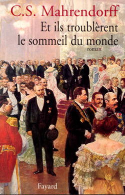 Et ils troublèrent le sommeil du monde