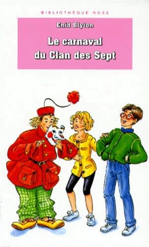 Le clan des Sept. Le carnaval du clan des Sept