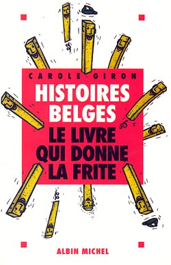 Histoires belges : le livre qui donne la frite