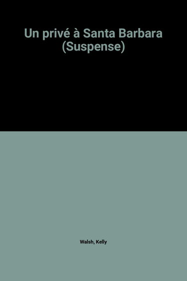 Un privé à Santa Barbara (Suspense)