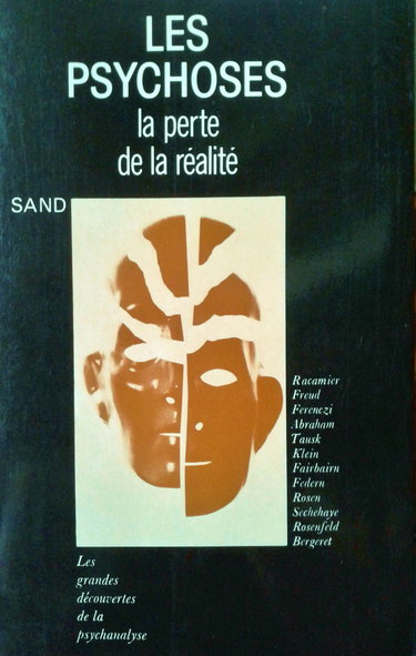 Psychoses les perte de la realite 072193