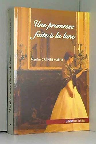 Une promesse faite à la lune